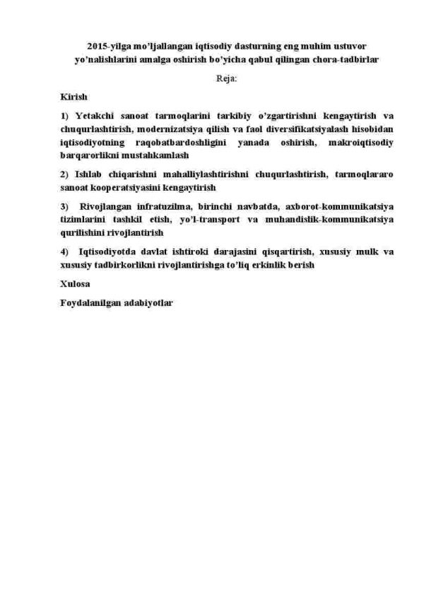 2015-yilga mo'ljallangan iqtisodiy dasturning eng muhim ustuvor yo'nalishlarini amalga oshirish bo’yicha qabul qilingan chora-tadbirlar