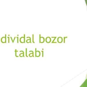 Individal bozor talabi