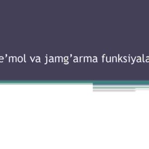 Iste’mol va jamg’arma funksiyalari