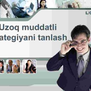 Uzoq muddatli strategiyani tanlash