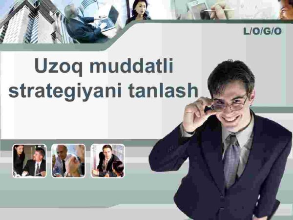 Uzoq muddatli strategiyani tanlash_000001