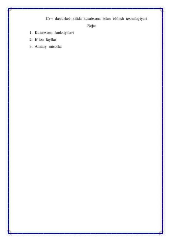 C++ dasturlash tilida kutubxona bilan ishlash texnalogiyasi