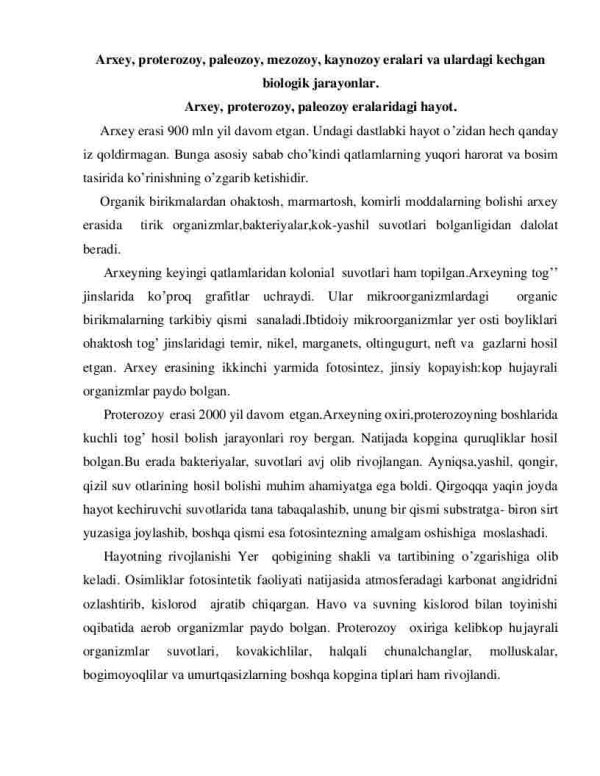 Arxey, proterozoy, paleozoy, mezozoy, kaynozoy eralari va ulardagi kechgan biologik jarayonlar