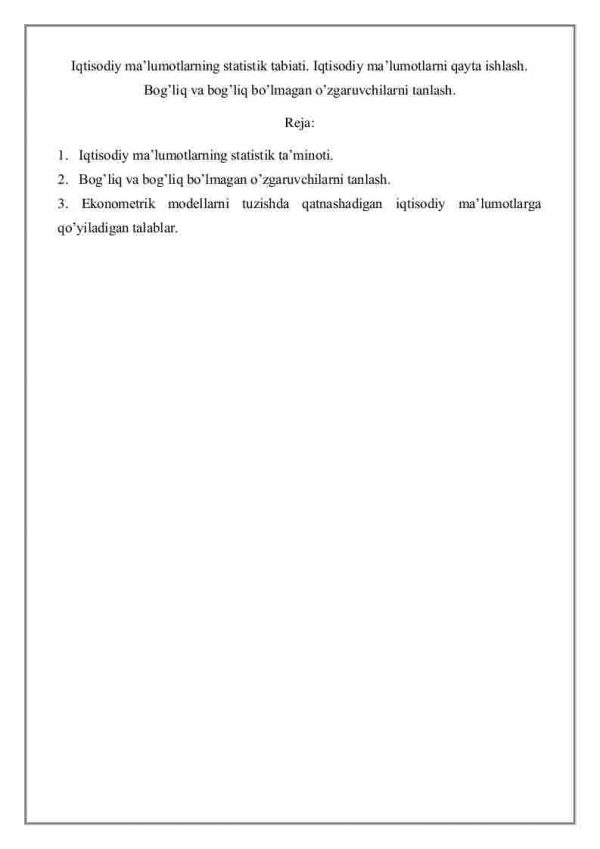 Iqtisodiy ma'lumotlarning statistik tabiati. Iqtisodiy ma'lumotlarni qayta ishlash. Bog'liq va bog’liq bo’lmagan o'zgaruvchilarni tanlash