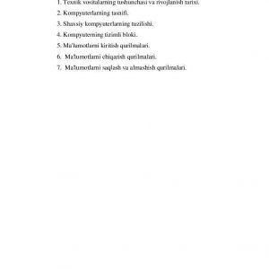 Informatikaning texnik vositalari va ularning rivojlanib borish istiqbollari