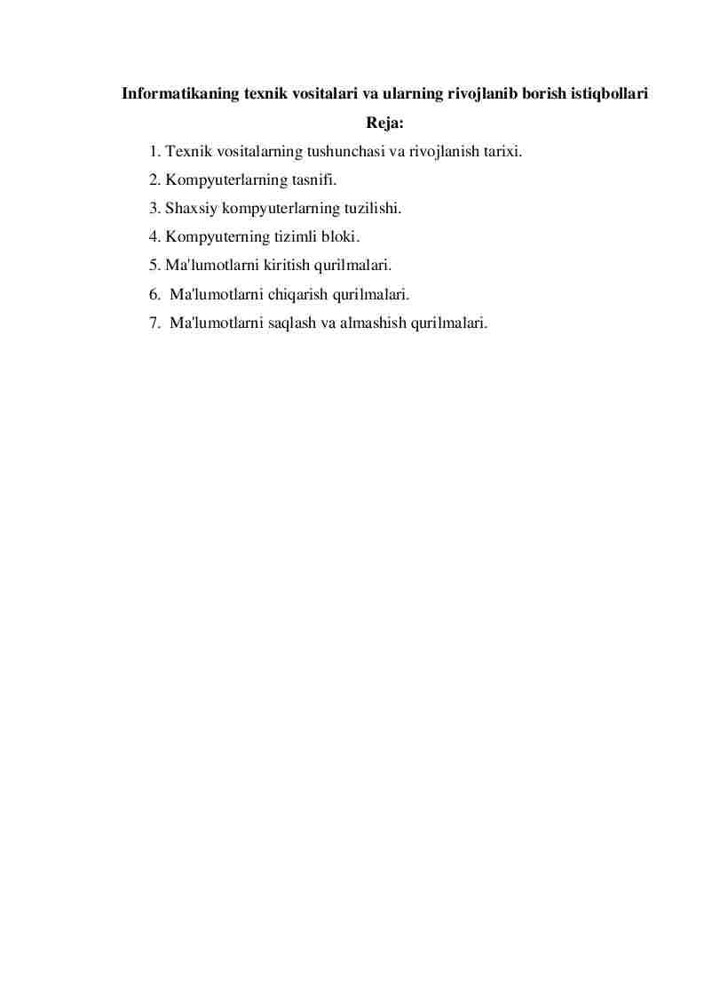 Informatikaning texnik vositalari va ularning rivojlanib borish istiqbollari