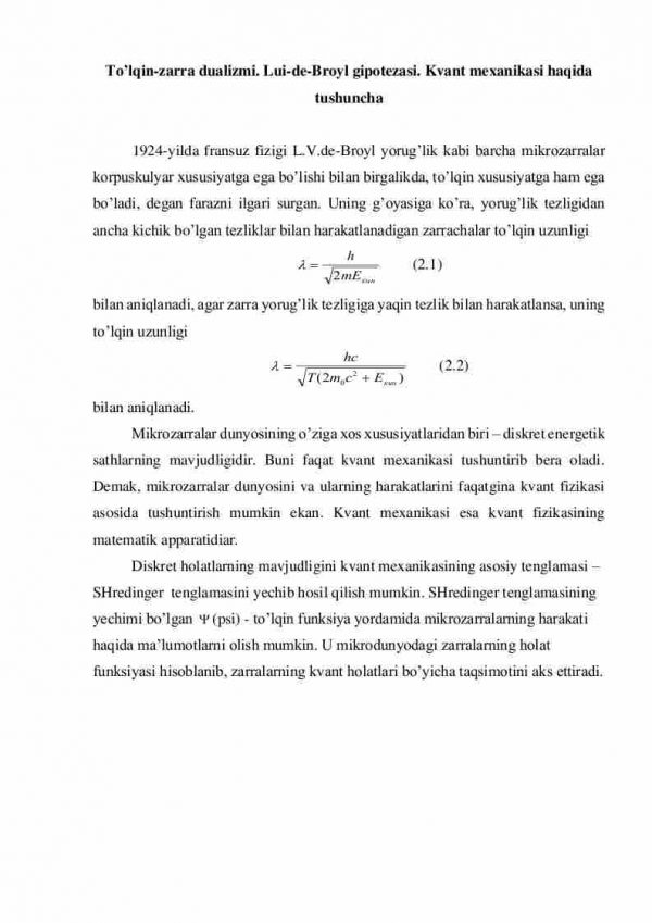 To'lqin-zarra dualizmi. Lui-de-Broyl gipotezasi. Kvant mexanikasi haqida tushuncha