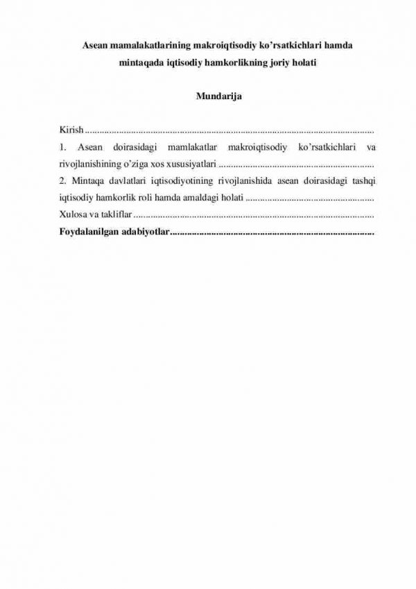 Asean mamalakatlarining makroiqtisodiy ko’rsatkichlari hamda mintaqada iqtisodiy hamkorlikning joriy holati