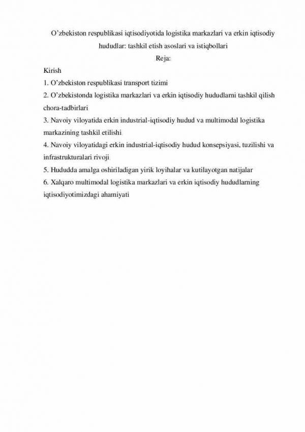 O'zbekiston respublikasi iqtisodiyotida logistika markazlari va erkin iqtisodiy hududlar: tashkil etish asoslari va istiqbollari