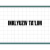 Inklyuziv ta'lim