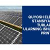 Quyosh elektr stansiyalari turlari va ularning ishlash printsipi