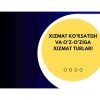 Xizmat ko'rsatish va o'z-o'ziga xizmat turlari