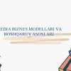 Media biznes modellari va boshqaruv asoslari