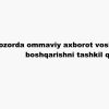 Mediabozorda ommaviy axborot vositalarini boshqarishni tashkil qilish