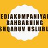 Mediakompaniyada rahbarning boshqaruv uslublari