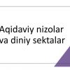 Aqidaviy nizolar va diniy sektalar