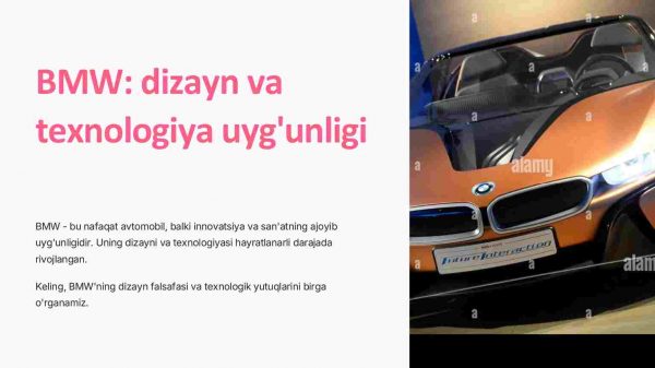 BMW: dizayn va texnologiya uyg'unligi