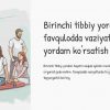 Birinchi tibbiy yordam va favqulodda vaziyatlarda yordam ko'rsatish