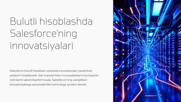 Bulutli hisoblashda Salesforce'ning innovatsiyalari