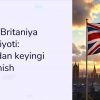 Buyuk Britaniya iqtisodiyoti: Brexitdan keyingi rivojlanish