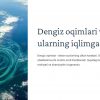 Dengiz oqimlari va ularning iqlimga ta'siri