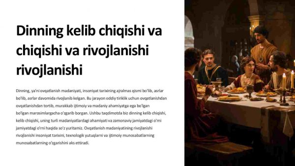 Dinning kelib chiqishi va rivojlanishi