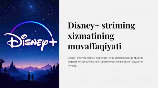 Disney+ striming xizmatining muvaffaqiyati