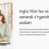 Ingliz tilini tez va samarali o'rganish usullari