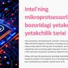 Intelning mikroprotsessorlar bozoridagi yetakchilik tarixi