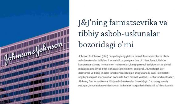 J&J'ning farmatsevtika va tibbiy asbob-uskunalar bozoridagi o'rni