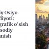 Janubiy Osiyo iqtisodiyoti: demografik o'sish va iqtisodiy rivojlanish
