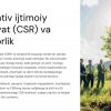 Korporativ ijtimoiy mas'uliyat (CSR) va barqarorlik