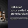 Mahsulot xususiyatlari va brend farqlanishi