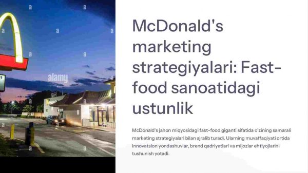 McDonald's marketing strategiyalari: Fast-food sanoatidagi ustunlik