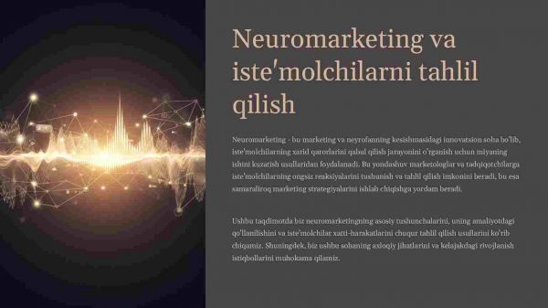 Neuromarketing va iste'molchilarni tahlil qilish