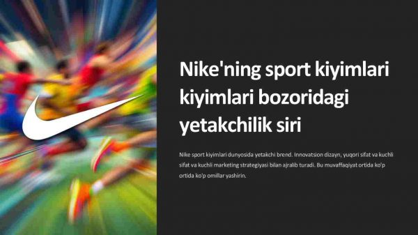 Nikening sport kiyimlari bozoridagi yetakchilik siri