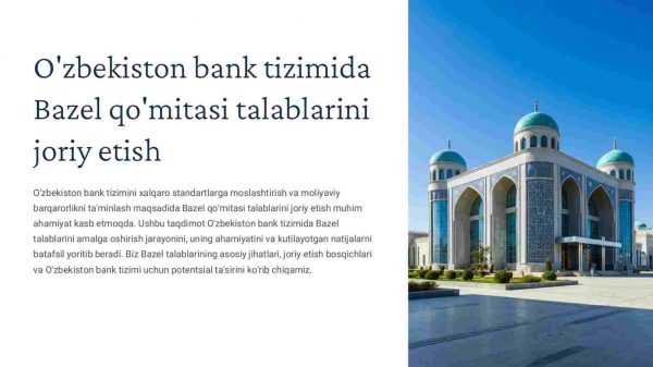 O'zbekiston bank tizimida Bazel qo'mitasi talablarini joriy etish