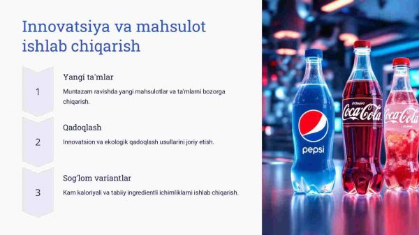 Pepsi va Coca-Cola: brendlar o'rtasidagi raqobat tahlili - Image 4