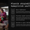 Plastik chiqindilar muammosi va uni yechish yo'llari - Image 4