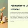 Polimerlar va ularning xossalari