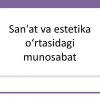 San'at va estetika o'rtasidagi munosabat