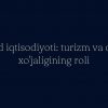 Tailand iqtisodiyoti: turizm va qishloq xo'jaligining roli
