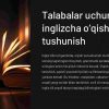 Talabalar uchun inglizcha o'qish va tushunish