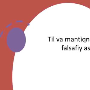 Til va mantiqning falsafiy asosi