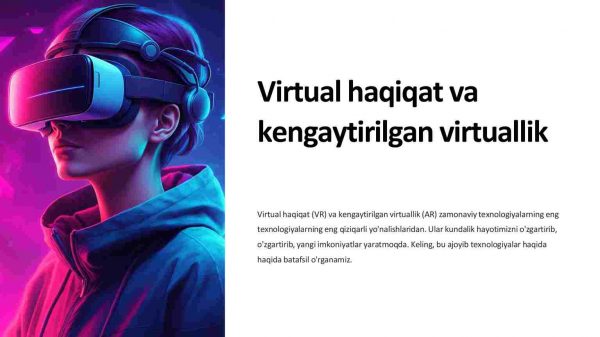 Virtual haqiqat va kengaytirilgan virtuallik