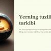Yerning tuzilishi va tarkibi