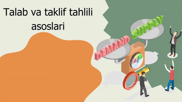 Talab va taklif tahlili asoslari