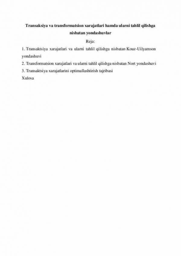 Transaksiya va transformatsion xarajatlari hamda ularni tahlil qilishga nisbatan yondashuvlar