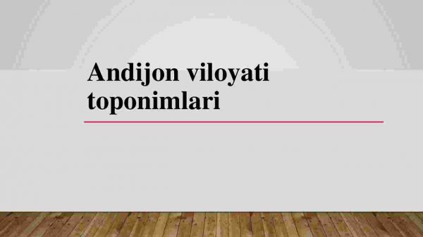 Andijon viloyati  toponimlari