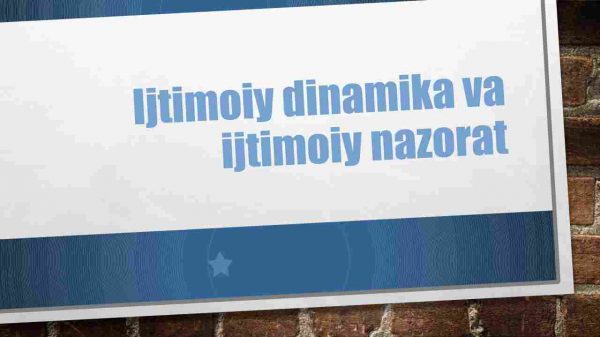 Ijtimoiy dinamika va ijtimoiy nazorat